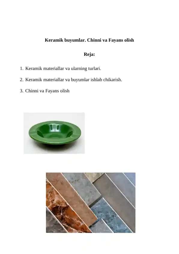 Keramik buyumlar. Chinni va Fayans olish