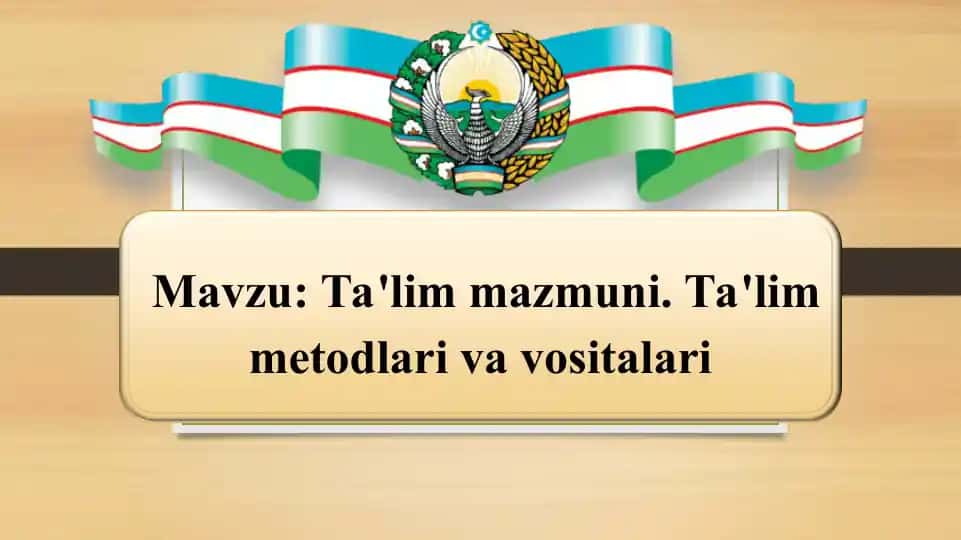 Ta’lim metodlari va usullari tushunchalari
