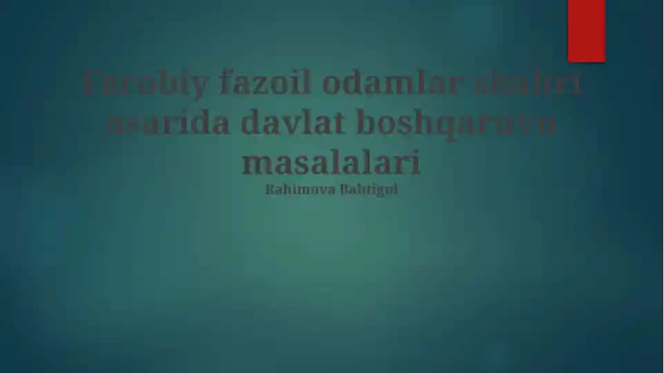 Farobiy fazoil odamlar shahri asari davlat boshqaruvi masalalari taqdimoti