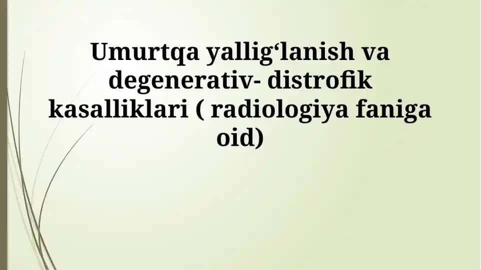 Umurtqa pog'onasining yallig'lanish kasalliklari: radiologik baholash