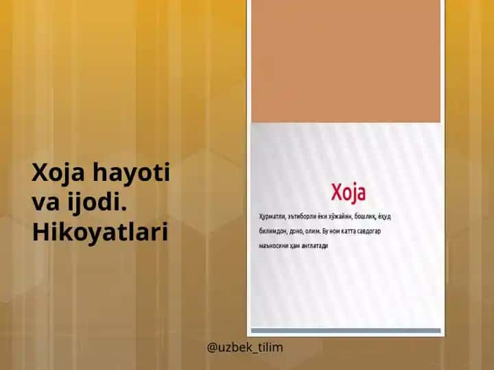 Xoja hayoti va ijodi