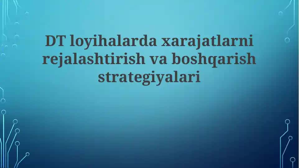 DT loyihalarni rejalashtirish va boshqarish