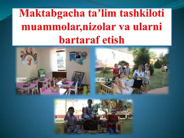 Maktabgacha ta'lim: Muammolar va ularning yechimlari