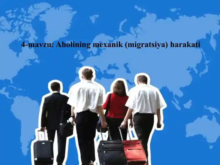 Aholining mexanik (migratsiya) harakati