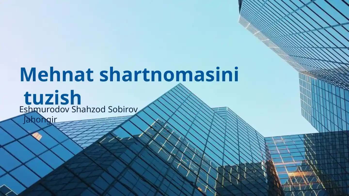 Mehnat Shartnomasini Tuzish