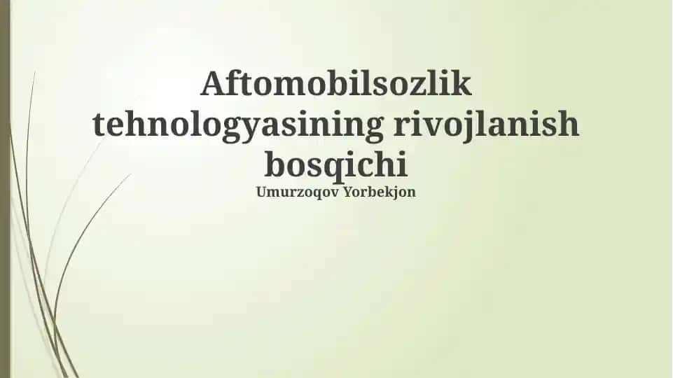Avtomobil Texnologiyalarining Boshlangʻich Bosqichlari