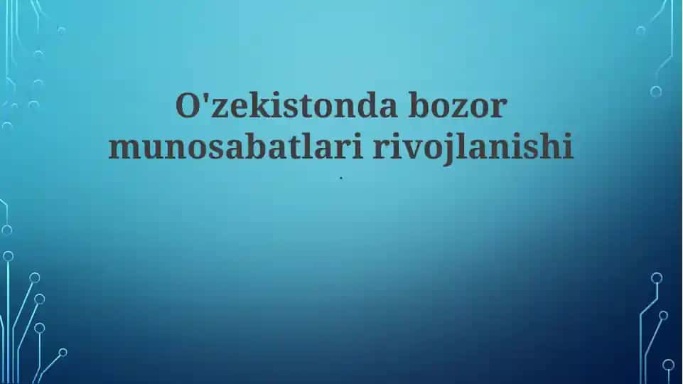 Bozor munosabatlari rivojlanishi