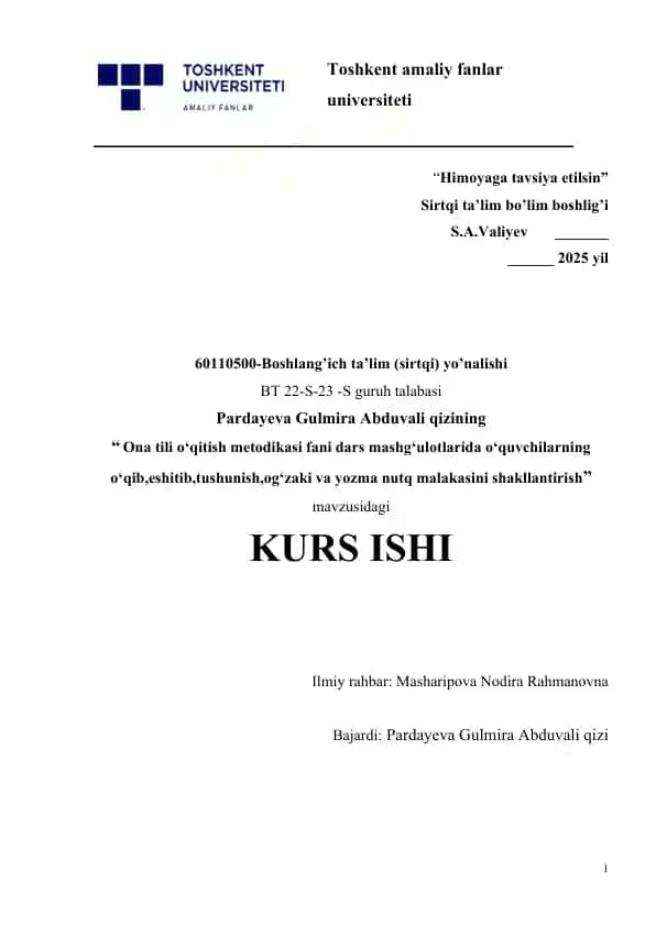 Ona tili o‘qitish metodikasi fani dars mashg‘ulotlarida o‘quvchilarning o‘qib,eshitib,tushunish,og‘zaki va yozma nutq malakasini shakllantirish.