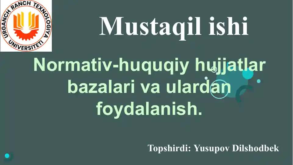 Normativ-huquqiy hujjatlar bazalari va ulardan foydalanish