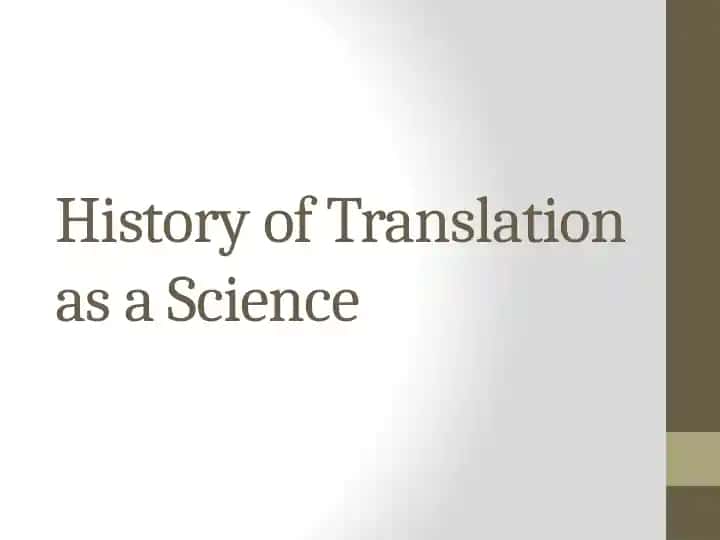 History of Translation as a Science