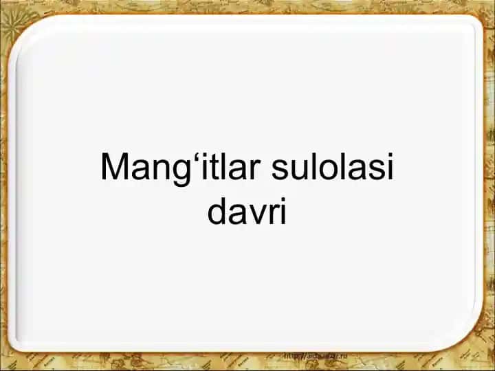 Mang‘itlar sulolasi davri