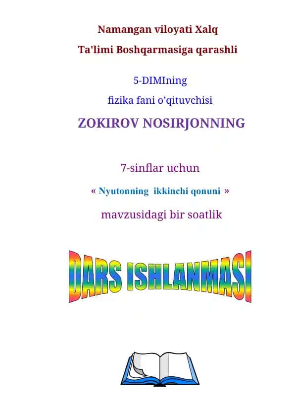 "Nyutonning ikkinchi qonuni mavzusidagi 7-sinflar uchun bir soatlik dars texnologik xaritasi"