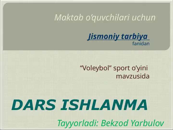 Voleybol sport o'yini dars ishlanmasi