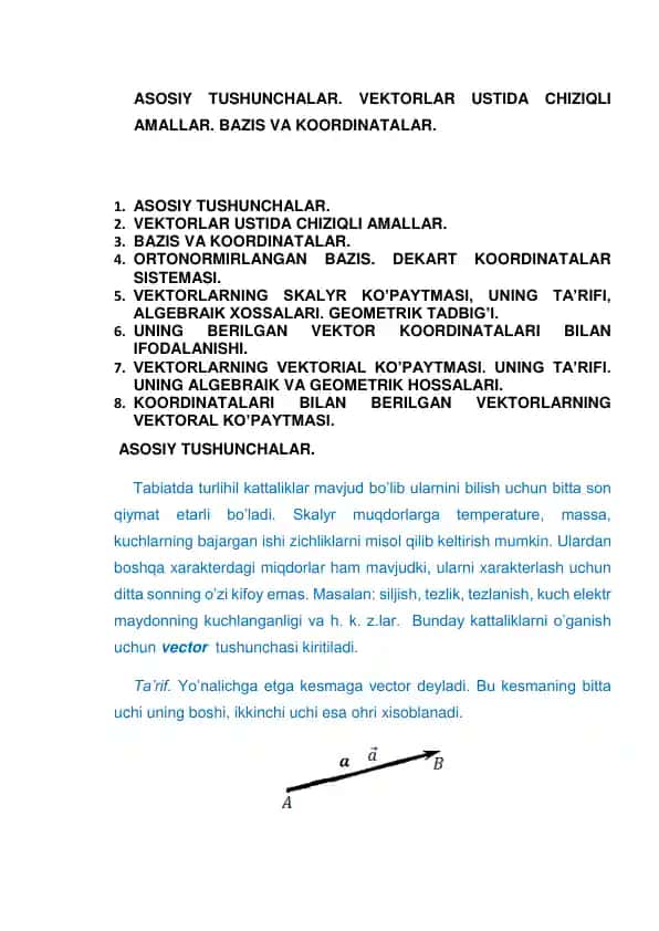 ASOSIY TUSHUNCHALAR. VEKTORLAR USTIDA CHIZIQLI AMALLAR. BAZIS VA KOORDINATALAR.