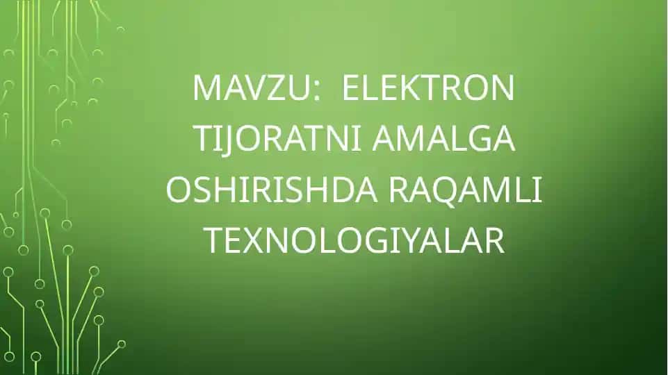 Elektrontijoratni amalga oshirishda raqamli texnologiyalar