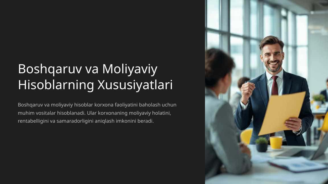 Boshqaruv va moliyaviy hisoblarning xususiyatlari
