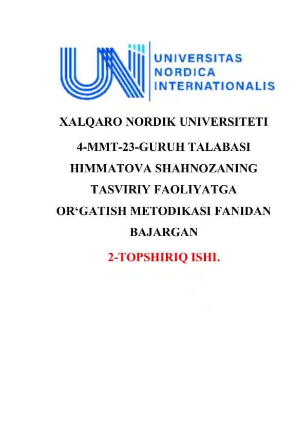 Tasviriy faoliyatga o‘rgatish metodikasi fanidan topshiriq ishi