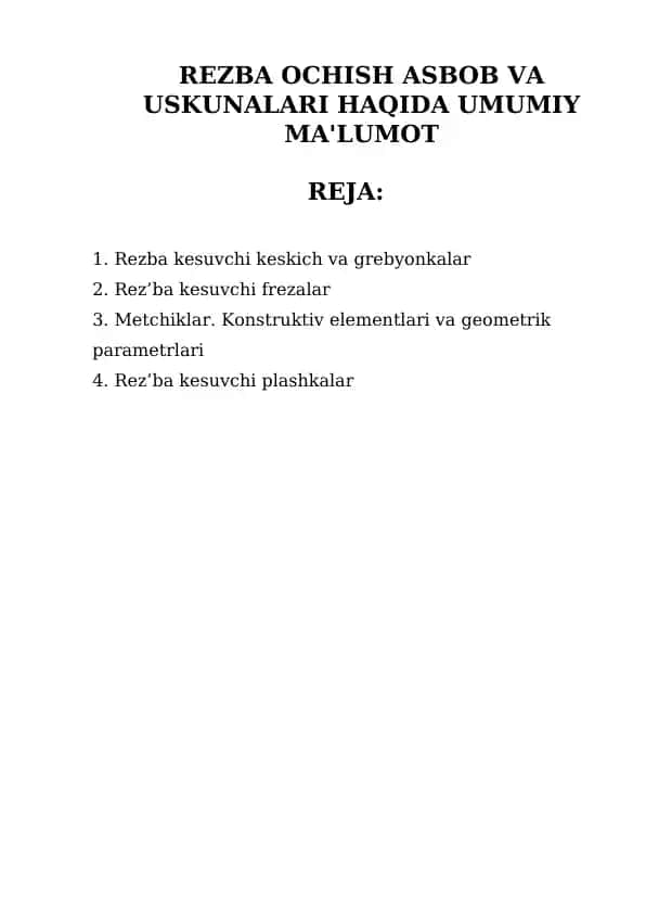 REZBA OCHISH ASBOB VA USKUNALARI