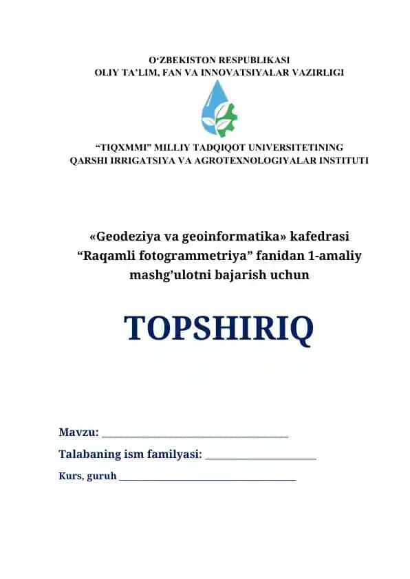 Raqamli fotogrammetriya topshiriqi