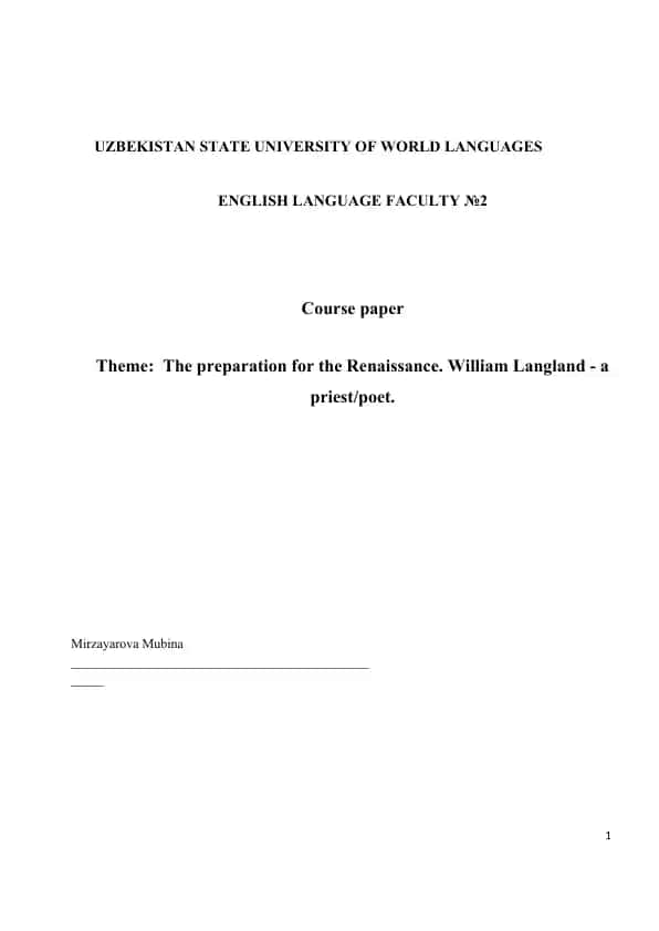 Course paper: The preparation for the Renaissance. William Langland - a priest/poet