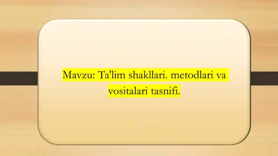 Ta'lim Metodlari