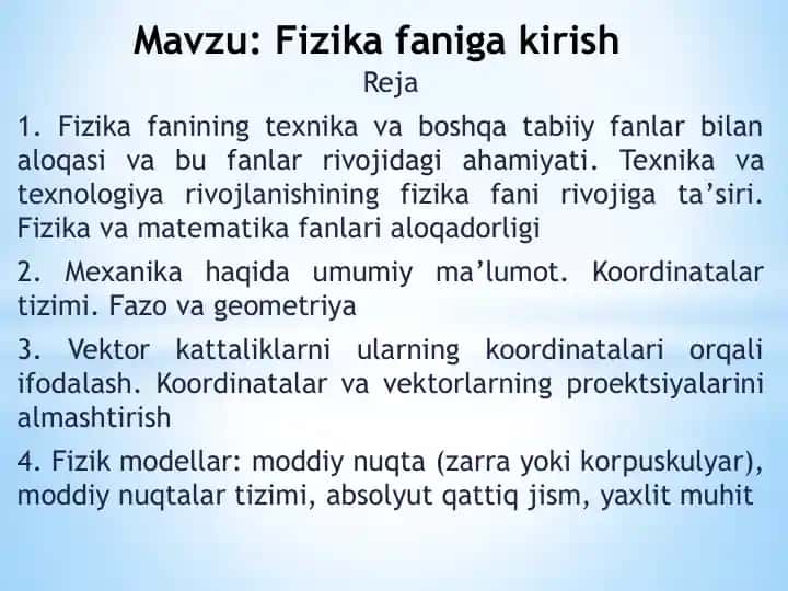 Fizika fanining texnika va boshqa tabiiy fanlar bilan aloqasi va bu fanlar rivojidagi ahamiyati