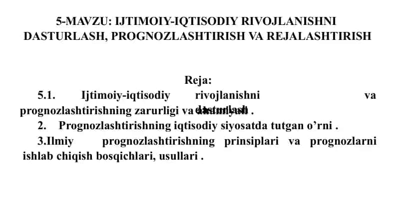 Ijtimoiy-iqtisodiy rivojlanishni dasturlash va prognozlashtirish