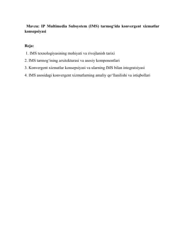 IP Multimedia Subsystem (IMS) tarmog‘ida konvergent xizmatlar konsepsiyasi