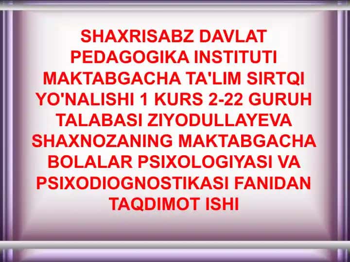 Maktabgacha bolalar psixologiyasi