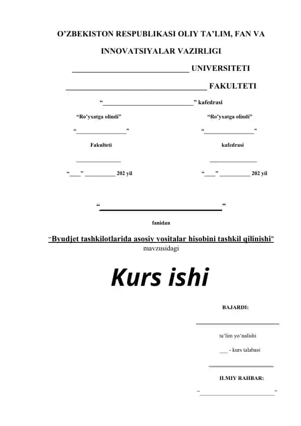 Byudjet tashkilotlarida asosiy vositalar hisobini tashkil qilinishi