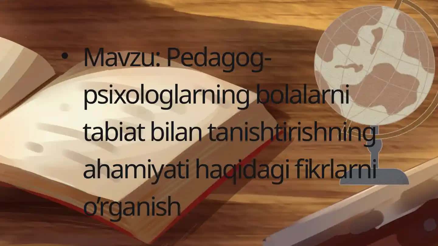Pedagog-psixologlarning bolalarni tabiat bilan tanishtirish