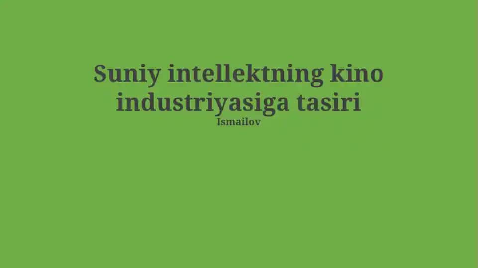 Suniy intellektning kino industriyasiga tasiri