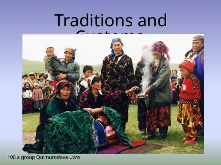 Traditions and Customs