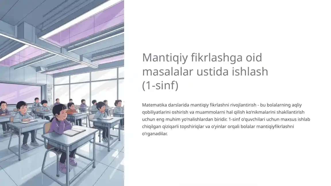Mantiqiy fikrlashga oid masalalar ustida ishlash (1-sinf)