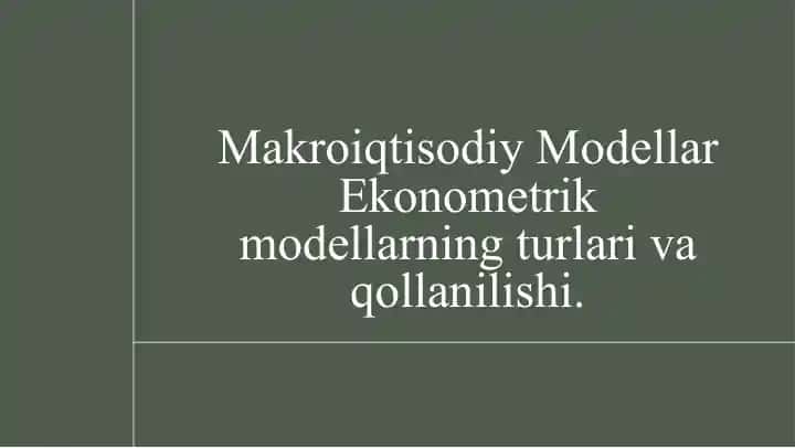 Makroiqtisodiy Modellar
