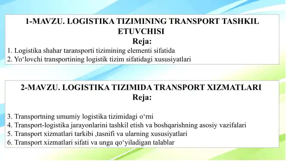 Logistika tizimining transport tashkil etuvchisi