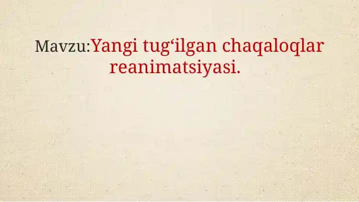 Yangi tug‘ilgan chaqaloqlar reanimatsiyasi. Muddatidan oldin tug’ilgan bola