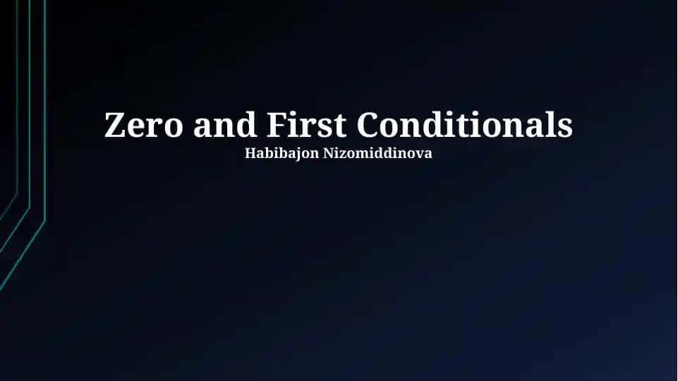 Zero and First Conditionals