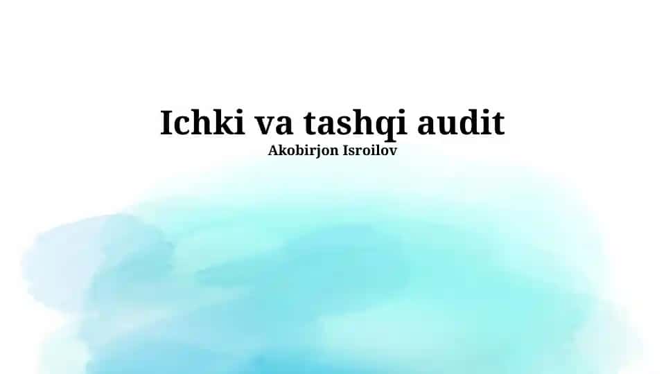 Ichki va Tashqi Audit