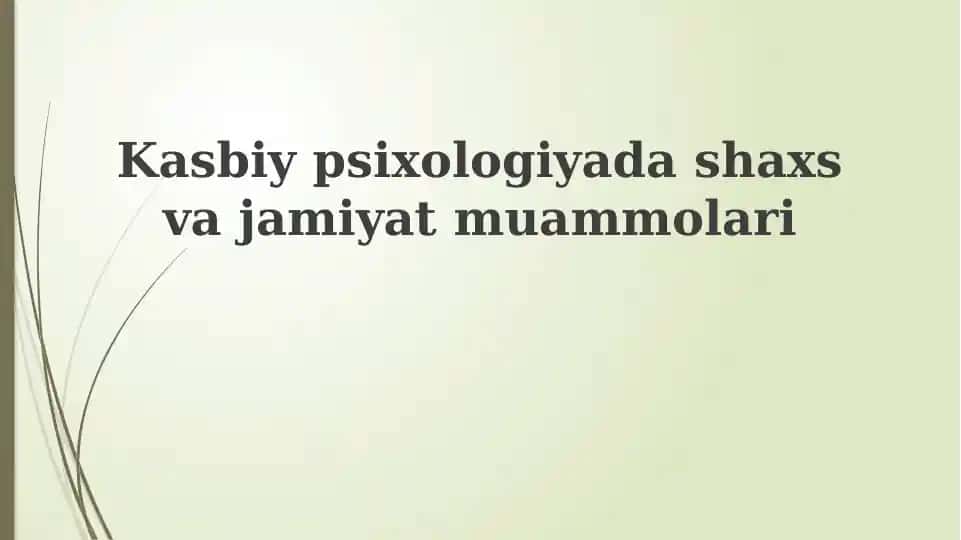 Kasbiy Psixologiyada Shaxsning Kasbiy Moslashuvi va Ish Joyidagi Nizolar
