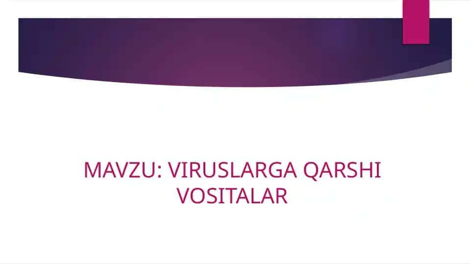 Viruslarga qarshi vositalar