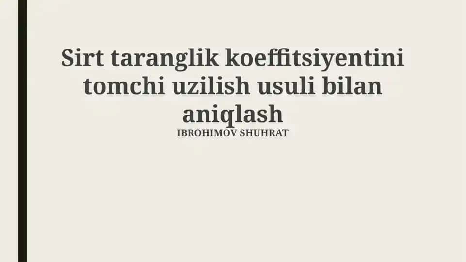 Sirt taranglik koeffitsiyentini tomchi uzilish usuli bilan aniqlash