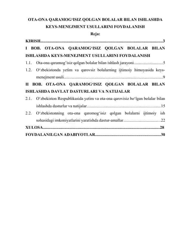 Ota-ona qaramog‘isiz qolgan bolalar bilan ishlashda case-menejment usullarini qo‘llash