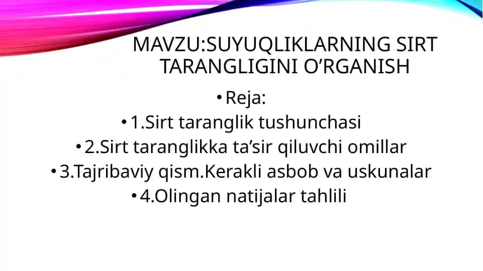suyuqliklarning sirt tarangligini o’rganish