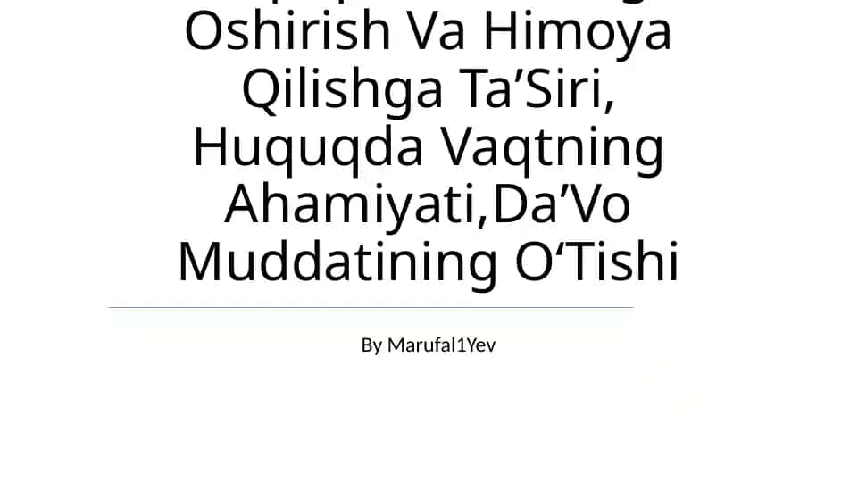 Vaqtning Huquqlarini Amalga Oshirish Va Himoya Qilishga TaʼSiri
