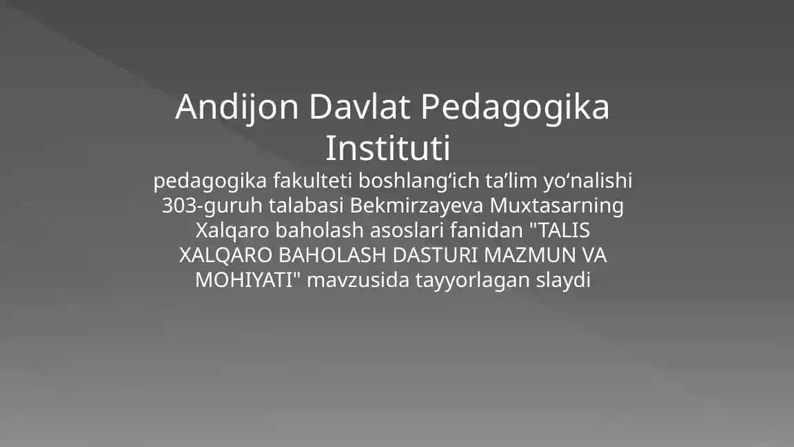 TALIS Xalqaro Baholash Dasturi: Mazmun va Mohiyat
