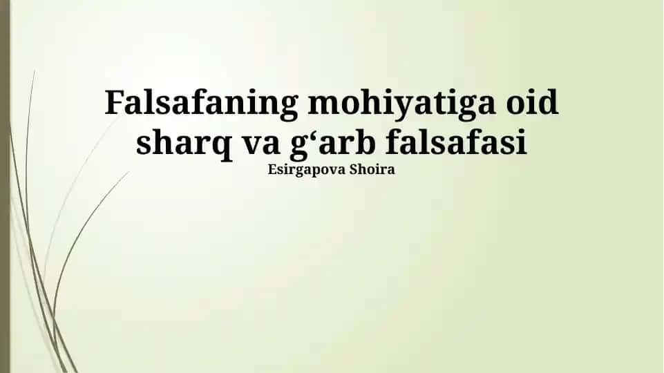 Falsafaning mohiyatiga oid sharq va gʻarb falsafasi