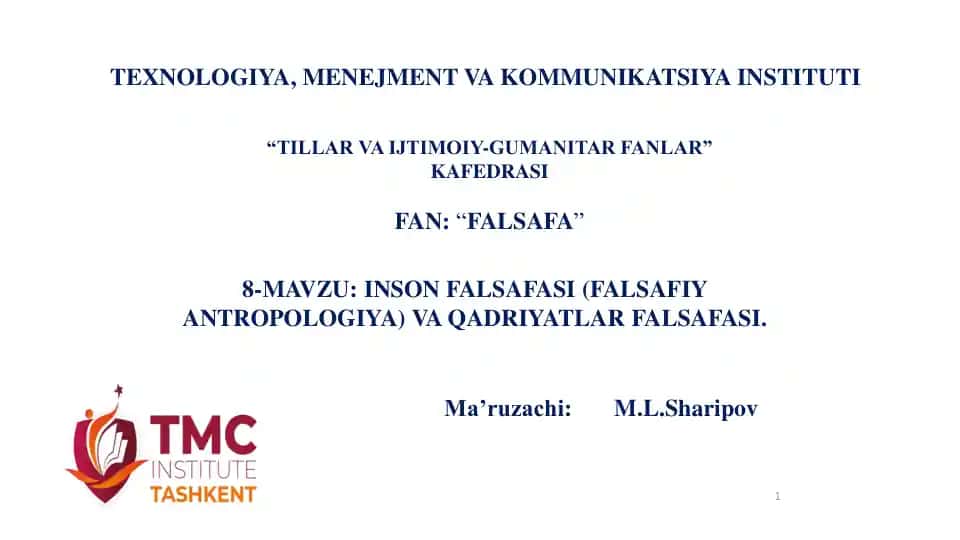 Inson falsafasi (Falasfiy antropologiya) va qadriyatlar falsafasi