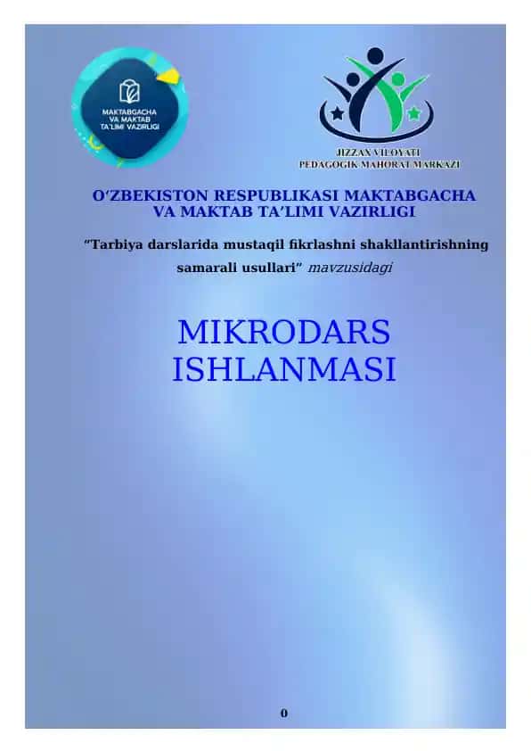 Tarbiya darslarida mustaqil fikrlashni shakllantirishning samarali usullari