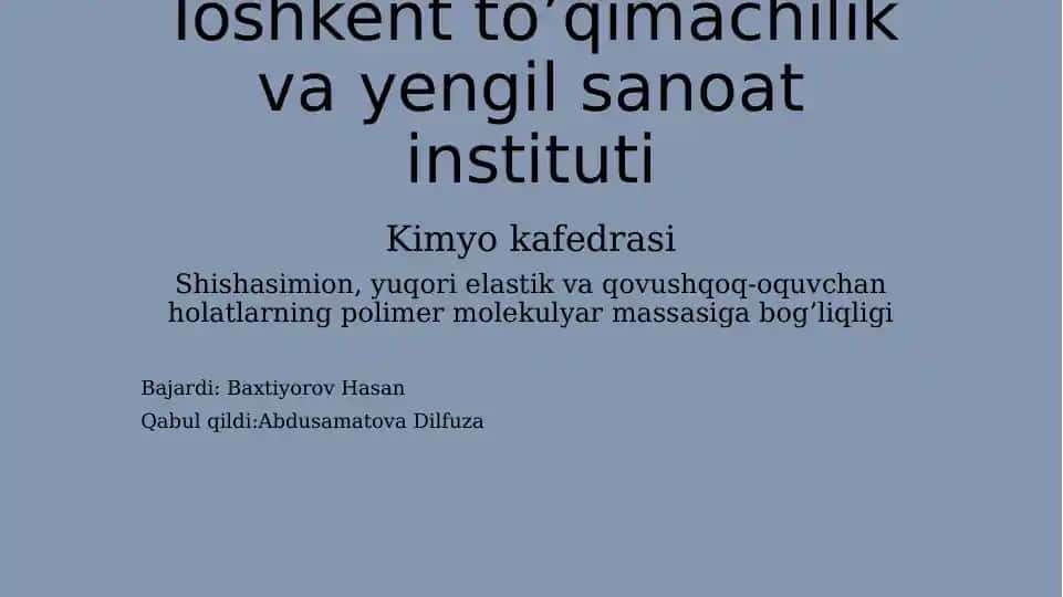 Yuqori elastiklik holatlarning polimer molekulyar massasiga bog’liqligi